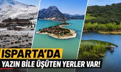 Isparta'da Yazın Bile Üşüten Yerler Var! İşte En Serin Bölgeler