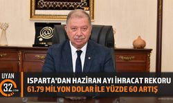 Isparta'dan Haziran Ayı İhracatında Yüzde 60'lık Artış