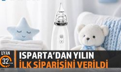 Isparta'dan Yılın İlk Siparişini Verildi