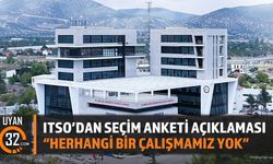 ITSO'dan Seçim Anketi Açıklaması: 'Herhangi Bir Çalışmamız Yok'
