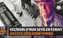 Keçiborlu'nun Tanınan Esnafı Adem Aksakal Hayatını Kaybetti