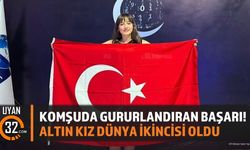 Komşuda Gururlandıran Başarı! Altın Kız Dünya İkincisi Oldu