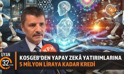 KOSGEB'den Yapay Zekâ Girişimlerine 5 Milyon Liraya Kadar Kredi Desteği