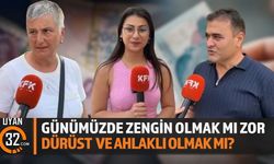 KFK Ajans Sordu: “Günümüz Dünyasında Zengin Olmak mı, Dürüst ve Ahlaklı Kalabilmek mi Daha Zor?”