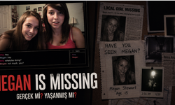 Megan Is Missing Gerçek mi? Yaşanmış Bir Hikâye mi? İşte Filmin Arkasındaki Gerçek