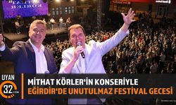 Mithat Körler'in Konseriyle Eğirdir'de Unutulmaz Festival Gecesi