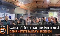 Salda Gölü'nde DKMP Heyetinden Kapsamlı İncelemeler