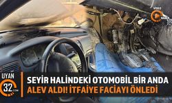 Seyir Halindeki Otomobil Bir Anda Alev Aldı! İtfaiye Faciayı Önledi