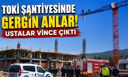 TOKİ Şantiyesinde Gergin Anlar! Ustalar Vince Çıktı