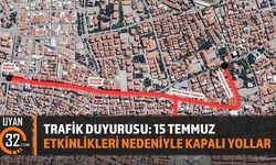 Trafik Duyurusu: 15 Temmuz Etkinlikleri Nedeniyle Kapalı Yollar