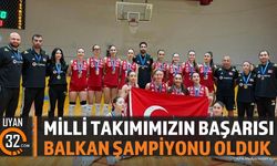 Türkiye 16 Yaş Altı Kadın Voleybol Takımı Balkan Şampiyonu Oldu
