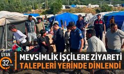 Uluborlu Kaymakamı Açıkgöz Mevsimlik İşçileri Ziyaret Etti