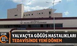 Yalvaç'ta Göğüs Hastalıkları Tedavisinde Yeni Dönem