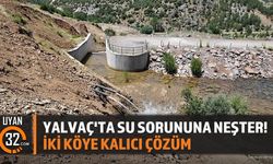Yalvaç'ta Su Sorununa Neşter! İki Köye Kalıcı Çözüm
