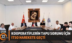 Yapı Kooperatifleri Tapu Sorunları ITSO Masasında: Çözüm Aranıyor