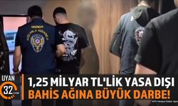 1,25 Milyar TL'lik Yasa Dışı Bahis Ağına Büyük Darbe!