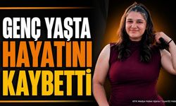 18 Yaşındaki Nehir Hayatını Kaybetti