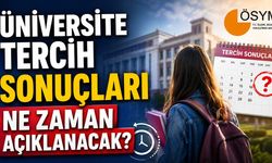 2026 YKS Tercih Sonuçları Ne Zaman Açıklanacak?