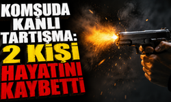 Husumet Kanlı Bitti: 2 Kişi Hayatını Kaybetti