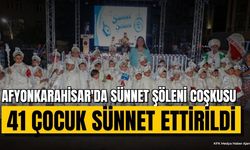 Afyonkarahisar'da Sünnet Şöleni: 41 Çocuk Sünnet Ettirildi