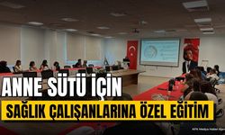 Anne Sütü İçin Sağlık Çalışanlarına Özel Eğitim