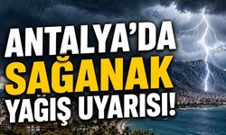 Antalyalılar Dikkat! Meteoroloji Sağanak İçin Uyardı