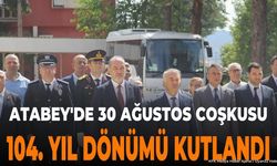 Atabey'de 30 Ağustos Zafer Bayramı Coşkuyla Kutlandı