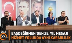 Başdeğirmen'den AK Parti'nin 25. Kuruluş Yılında Özel Açıklama