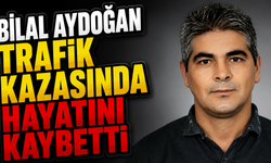 Isparta'da Acı Haber: Bilal Aydoğan Hayatını Kaybetti
