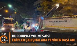 Burdur'da Polisin Müdahale Ettiği Yol Çalışması Yeniden Başladı