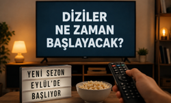 Diziler ne zaman başlayacak? 2026 yeni sezon tarihleri belli oldu mu?