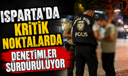 Isparta’da Kritik Noktalarda Eş Zamanlı Denetim