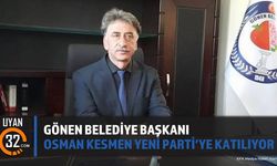 Gönen Belediye Başkanı Osman Kesmen YENİ Parti'ye Katılıyor
