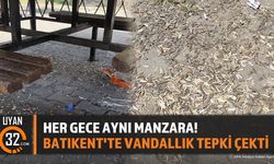 Her Gece Aynı Manzara! Batıkent'te Vandallık Tepki Çekti