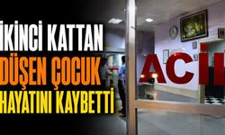 Acı olay!  İkinci kattan düşen çocuk hayatını kaybetti