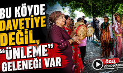 Bu Köyde Davetiye Değil, “Ünleme” Geleneği Var