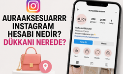 Auraaksesuarrr Instagram Hesabı Nedir? Dükkanı Nerede?
