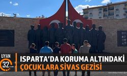 Isparta Çocuk Evleri Sitesi Öğrencileri Sivas'ı Gezdi