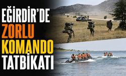 Isparta Eğirdir'de Komando İhtisas Kursu Tatbikatı Tamamlandı