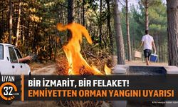 Isparta Emniyetinden Orman Yangınlarına Karşı Kritik Uyarı
