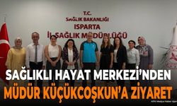 Isparta Sağlıklı Hayat Merkezinden Sağlık Müdürüne Ziyaret