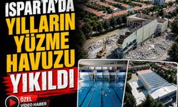 Isparta Tahsin Bilginer Yüzme Havuzu Yıkılıyor: Yenisi Yapılacak