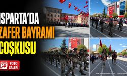 Isparta'yı 30 Ağustos Zafer Bayramı Coşkusu Sardı