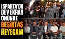 Isparta'da Beşiktaş Maçı Dev Ekranda Coşkuyla İzlendi