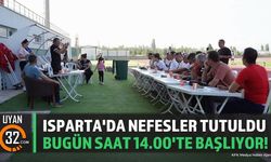 Isparta'da Nefesler Tutuldu: Bugün Saat 14.00'te Başlıyor!