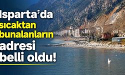 Isparta’nın doğal klimalı ilçesi! Sıcaktan bunalanlar oraya koşuyor