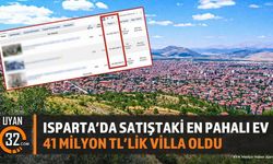 Isparta'nın En Pahalı Konutu Satışta: 41 Milyon TL