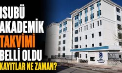 ISUBÜ 2026-2027 Akademik Takvimi Açıklandı: Kayıtlar Ne Zaman?