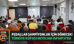 Pedallar Şampiyonluk İçin Dönecek! Türkiye Kupası Heyecanı Isparta'da