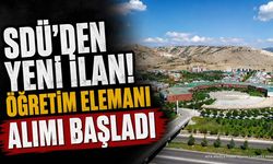 SDÜ Öğretim Elemanı Alımı Yapacak: İşte Başvuru Takvimi